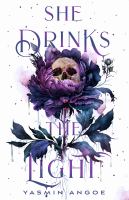 She drinks the light