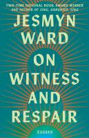 On witness and respair : essays