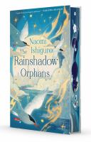 The rainshadow orphans