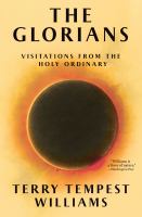 The Glorians : visitations from the holy ordinary