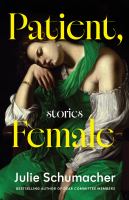 Patient, female : stories