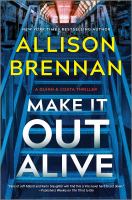 Make it out alive