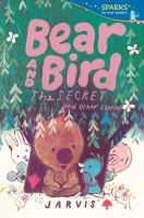 Bear and Bird : the secret and other stories