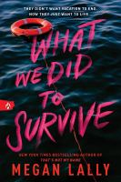 What we did to survive