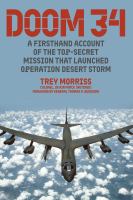 Doom 34 : a firsthand account of the top-secret mission that launched Operation Desert Storm