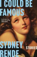 I could be famous : stories