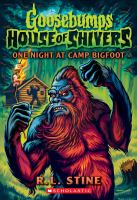 One night at Camp Bigfoot