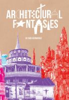 Architectural fantasies : artist-built environments