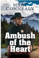 Ambush of the heart