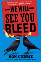 We will see you bleed
