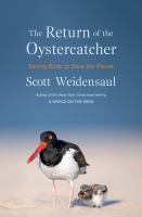 The return of the oystercatcher : saving birds to save the planet