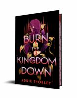 Burn the kingdom down
