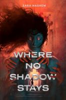 Where no shadow stays