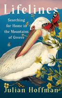 Lifelines : searching for home in the mountains of Greece