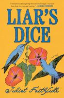 Liar's dice : a novel