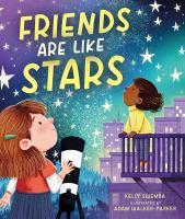 Friends are like stars