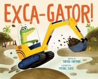 Exca-gator!