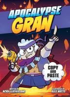 Apocalypse Gran Copy and paste