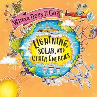 Lightning, solar, and other energies