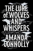 The lure of wolves and whispers