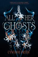 All her ghosts