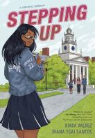 Stepping up : a graphic memoir