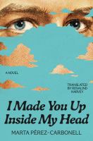I made you up inside my head