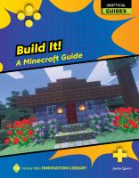 Build it! : a Minecraft guide