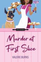 Murder at first slice