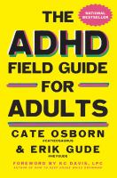 The ADHD Field Guide for Adults