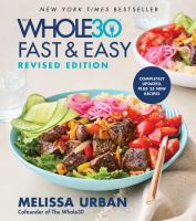 The Whole30 fast & easy