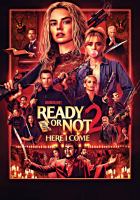 Ready or not 2 : here I come