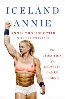 Iceland Annie : the evolution of a Crossfit Games legend