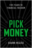 Pick money : five years to financial freedom