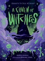 A coven of witches : spellbinding tales of magic and myth