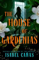 The House of Gardenias