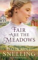 Fair Are the Meadows