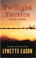 Twilight tactics
