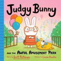 Judgy Bunny and the Awful Amusement Park