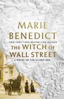 The Witch of Wall Street: A Novel of the Gilded Age