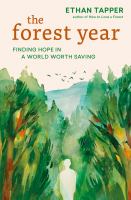 The Forest Year: Finding Hope in a World Worth Saving