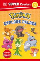 DK Super Readers Level 2 Pokemon Explore Paldea