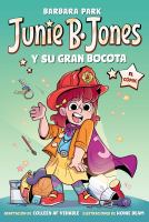 Junie B. Jones Y Su Gran Bocota. El Comic / Junie B. Jones and Her Big Fat Mouth: The Graphic Novel