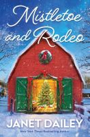 Mistletoe and rodeo
