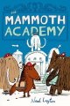 Go to record The Mammoth Academy