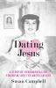 Go to record Dating Jesus : a story of fundamentalism, feminism, and th...