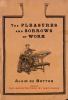 Go to record The pleasures and sorrows of work