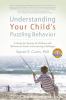 Go to record Understanding your child's puzzling behavior : a guide for...