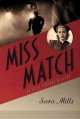 Go to record Miss Match : an Allie Fortune mystery #2