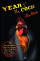 Go to record Year of the cock : the remarkable true account of a marrie...